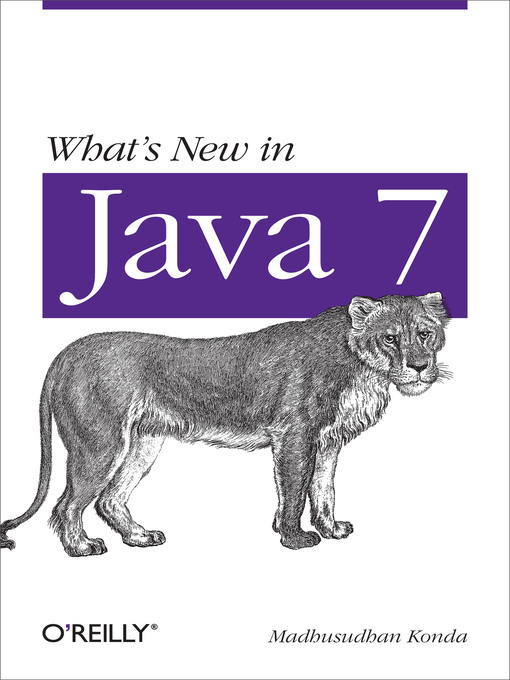 Title details for What's New in Java 7? by Madhusudhan Konda - Available